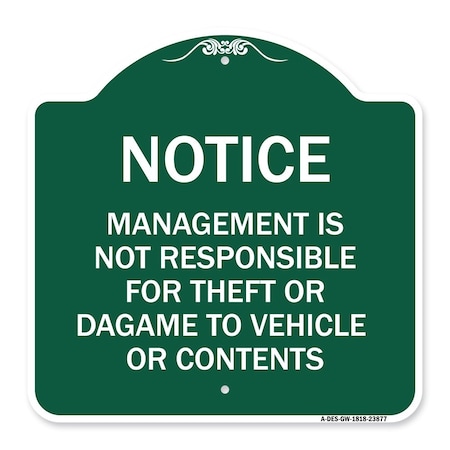 Signmission Management Is Not Responsible for Theft or Damage to Vehicles or Contents, A-DES-GW-1818-23877 A-DES-GW-1818-23877